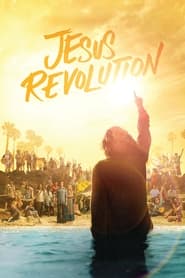 Jesus Revolution Jesus Revolution