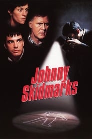 Johnny Skidmarks Johnny Skidmarks