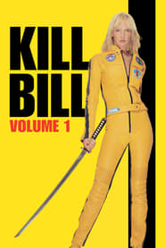 Kill Bill Vol 1 Kill Bill Vol 1