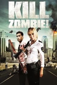 Kill Zombie! Kill Zombie!