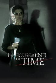 La casa del fin de los tiempos La casa del fin de los tiempos