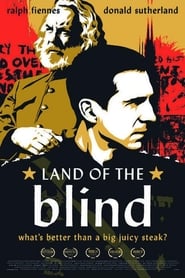 Land of the Blind Land of the Blind