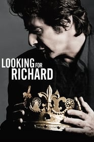 Looking for Richard Looking for Richard