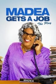 Madea Gets a Job Madea Gets a Job