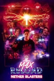 Max Reload and the Nether Blasters Max Reload and the Nether Blasters