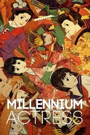 Millennium Actress Millennium Actress