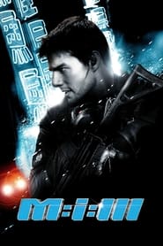 Mission Impossible III Mission Impossible III