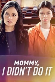 Mommy, I Didn’t Do It Mommy, I Didn’t Do It