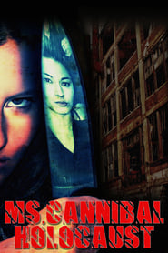 Ms. Cannibal Holocaust Ms. Cannibal Holocaust