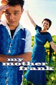 My Mother Frank My Mother Frank