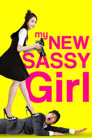 My New Sassy Girl My New Sassy Girl