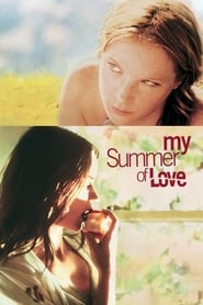 My Summer of Love My Summer of Love
