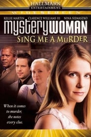 Mystery Woman: Sing Me A Murder Mystery Woman: Sing Me A Murder