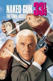 Naked Gun 33 1/3: The Final Insult Naked Gun 33 1/3: The Final Insult