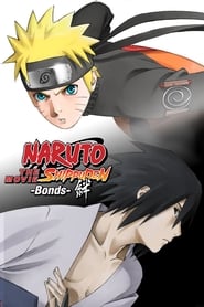 Naruto Shippûden The Movie: Bonds Naruto Shippûden The Movie: Bonds