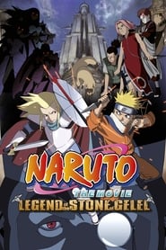 Naruto the Movie 2: Legend of the Stone of Gelel Naruto the Movie 2: Legend of the Stone of Gelel
