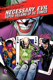 Necessary Evil: Super-Villains of DC Comics Necessary Evil: Super-Villains of DC Comics