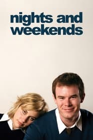 Nights and Weekends Nights and Weekends