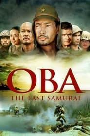 Oba: The Last Samurai Oba: The Last Samurai