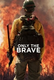 Only The Brave Only The Brave