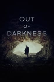 Out of Darkness Out of Darkness