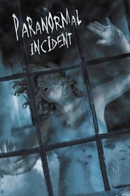 Paranormal Incident Paranormal Incident