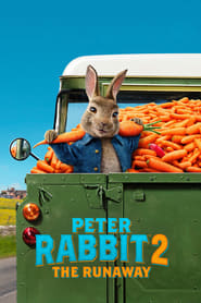 Peter Rabbit 2: The Runaway Peter Rabbit 2: The Runaway
