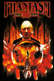 Phantasm IV: Oblivion Phantasm IV: Oblivion