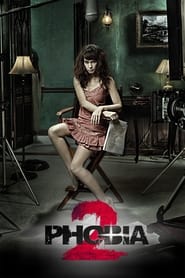 Phobia 2 Phobia 2