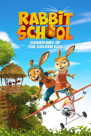 Rabbit School – Guardians of the Golden Egg Rabbit School – Guardians of the Golden Egg