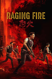 Raging Fire Raging Fire