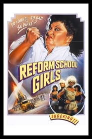 Reform School Girls Reform School Girls