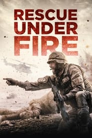 Rescue Under Fire Rescue Under Fire