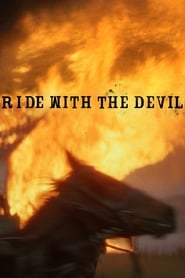 Ride with the Devil Ride with the Devil