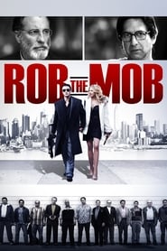 Rob The Mob Rob The Mob