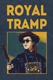 Royal Tramp Royal Tramp