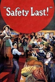 Safety Last! Safety Last!