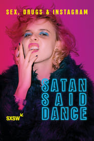 Satan Said Dance Satan Said Dance