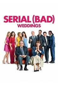Serial (Bad) Weddings Serial (Bad) Weddings