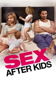 Sex After Kids Sex After Kids
