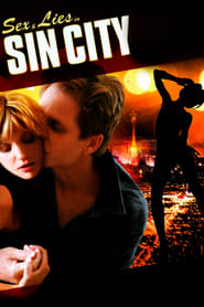 Sex and Lies in Sin City Sex and Lies in Sin City