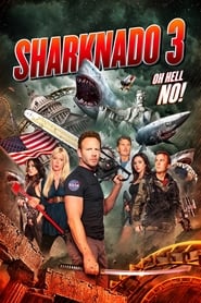 Sharknado 3: Oh Hell No! Sharknado 3: Oh Hell No!