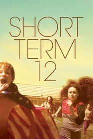 Short Term 12 Short Term 12