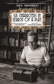 Six Characters in Search of a Play Six Characters in Search of a Play
