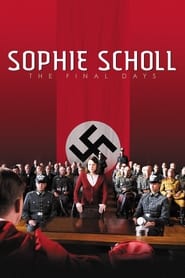 Sophie Scholl: The Final Days Sophie Scholl: The Final Days