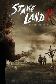 Stake Land 2 (The Stakelander Stake Land 2 (The Stakelander