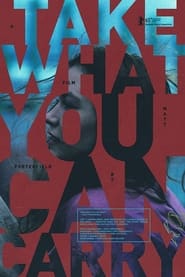 Take What You Can Carry Take What You Can Carry