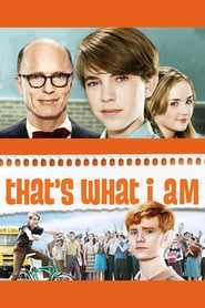 That’s What I Am That’s What I Am