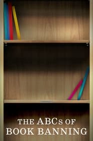 The ABCs of Book Banning The ABCs of Book Banning