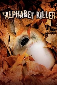 The Alphabet Killer The Alphabet Killer